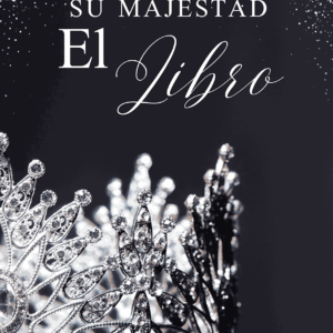 SU MAJESTAD “EL LIBRO”